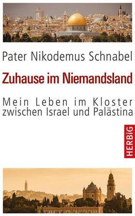 Schnabel |  Zuhause im Niemandsland | Buch |  Sack Fachmedien