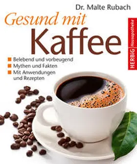 Rubach |  Gesund mit Kaffee | Buch |  Sack Fachmedien