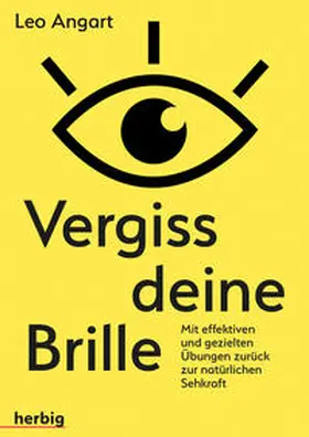 Angart |  Vergiss deine Brille | Buch |  Sack Fachmedien