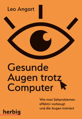 Angart |  Gesunde Augen trotz Computer | Buch |  Sack Fachmedien