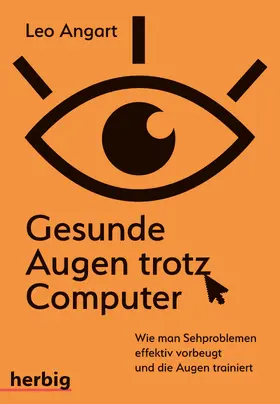 Angart |  Gesunde Augen trotz Computer | eBook | Sack Fachmedien