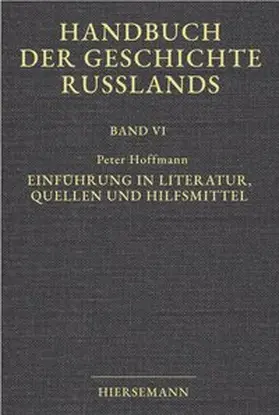 Hoffmann / Kölm / Hellmann |  Handbuch der Geschichte Russlands | Buch |  Sack Fachmedien