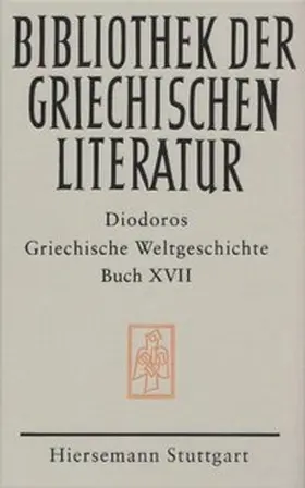 Diodoros |  Griechische Weltgeschichte. GESAMTAUSGABE / Griechische Weltgeschichte | Buch |  Sack Fachmedien