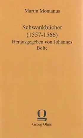 Montanus / Bolte |  Schwankbücher (1557–1566) | Buch |  Sack Fachmedien