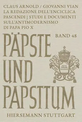 Arnold / Vian |  La Redazione dell’enciclica Pascendi | Buch |  Sack Fachmedien