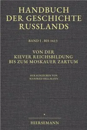 Hellmann / Zernack / Schramm |  Handbuch der Geschichte Russlands | Buch |  Sack Fachmedien