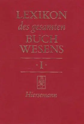 Corsten / Füssel / Pflug |  Lexikon des gesamten Buchwesens | Buch |  Sack Fachmedien