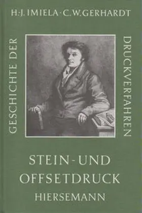 Imiela |  Geschichte der Druckverfahren | Buch |  Sack Fachmedien