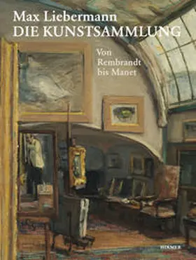 Hedinger / Diers / Müller |  Max Lieberman. Die Kunstsammlung | Buch |  Sack Fachmedien