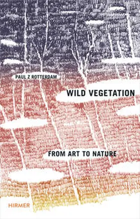 Rotterdam |  Wild Vegetation | Buch |  Sack Fachmedien