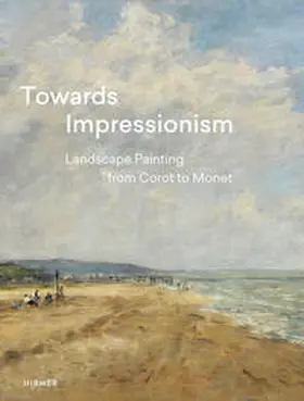 Greub / Basel |  Towards Impressionism | Buch |  Sack Fachmedien