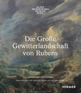 Gruber / Oberthaler |  Die Große Gewitterlandschaft von Rubens | Buch |  Sack Fachmedien