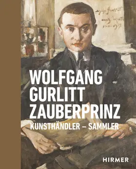 Schmutz / Nowak-Thaller |  Wolfgang Gurlitt Zauberprinz | Buch |  Sack Fachmedien