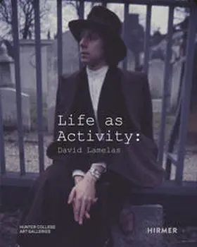 Lamelas / Montgomery |  Life as Activity: David Lamelas | Buch |  Sack Fachmedien