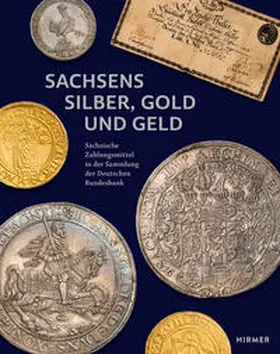 Beermann |  Sachsens Silber, Gold und Geld | Buch |  Sack Fachmedien