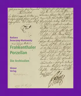 Beaucamp-Markowsky |  Frankenthaler Porzellan 2 | Buch |  Sack Fachmedien