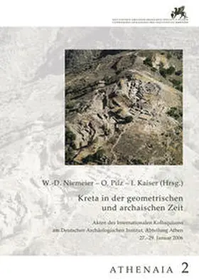 Niemeier / Pilz / Kaiser |  Kreta in der geometrischen und archaischen Zeit | Buch |  Sack Fachmedien