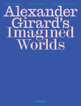 Addison / Obniski |  Alexander Girard's Imagined Worlds | Buch |  Sack Fachmedien