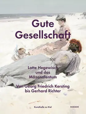 Hüsch |  Gute Gesellschaft – Lotte Hegewisch und das Mäzenatentum | Buch |  Sack Fachmedien