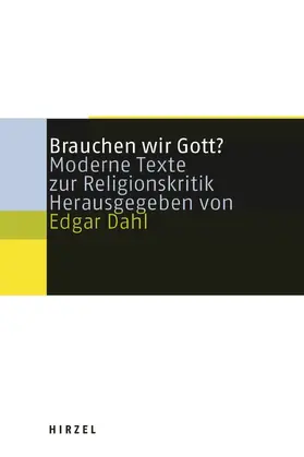 Dahl |  Brauchen wir Gott? | Buch |  Sack Fachmedien