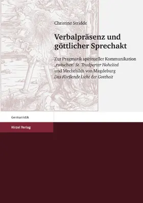Stridde |  Verbalpräsenz und göttlicher Sprechakt | Buch |  Sack Fachmedien