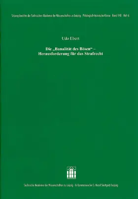 Ebert |  Die "Banalität des Bösen" – Herausforderung für das Strafrecht | Buch |  Sack Fachmedien