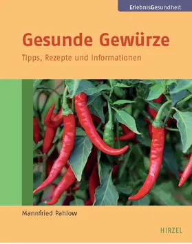 Pahlow | Gesunde Gewürze | Buch | 978-3-7776-2118-0 | sack.de