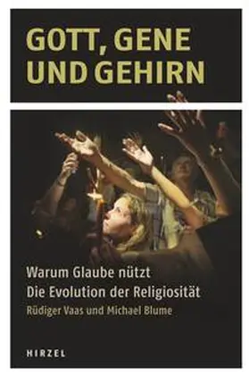 Vaas / Blume |  Gott, Gene und Gehirn | Buch |  Sack Fachmedien