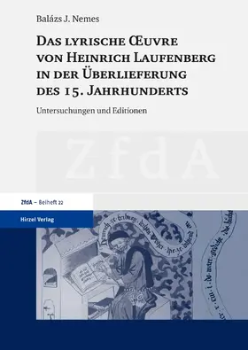 Nemes |  Das lyrische Œuvre von Heinrich Laufenberg in der Überlieferung des 15. Jahrhunderts | eBook | Sack Fachmedien