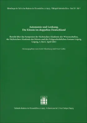 Altenburg / Gülke |  Autonomie und Lenkung. Die Künste im doppelten Deutschland | Buch |  Sack Fachmedien