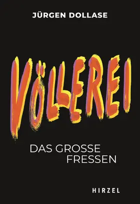 Dollase |  Völlerei | Buch |  Sack Fachmedien