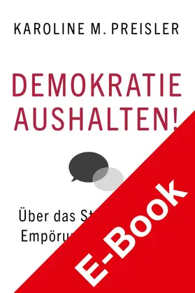 Preisler | Demokratie aushalten! | E-Book | sack.de