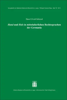 Schmid |  Hand und Hals in mittelalterlichen Rechtssprachen der Germania | Buch |  Sack Fachmedien