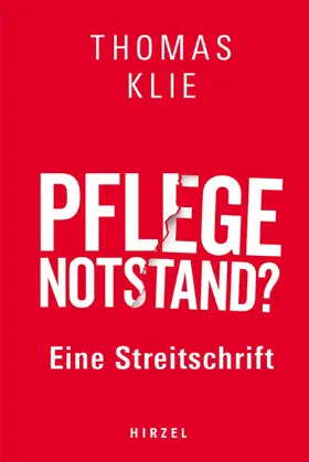 Klie |  Pflegenotstand? | eBook | Sack Fachmedien