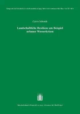 Schmidt |  Landschaftliche Resilienz am Beispiel urbaner Wasserkrisen | Buch |  Sack Fachmedien
