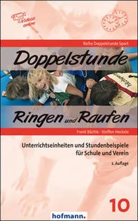 Bächle / Heckele |  Doppelstunde Ringen und Raufen | Buch |  Sack Fachmedien