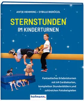 Hemming / Bierögel |  Sternstunden im Kinderturnen | Loseblattwerk |  Sack Fachmedien