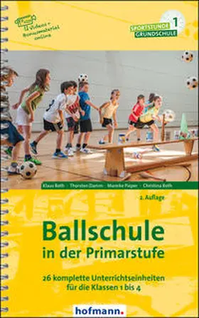 Roth / Damm / Pieper |  Ballschule in der Primarstufe | Buch |  Sack Fachmedien