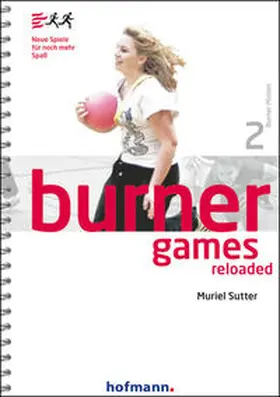 Sutter |  Burner Games Reloaded | Buch |  Sack Fachmedien