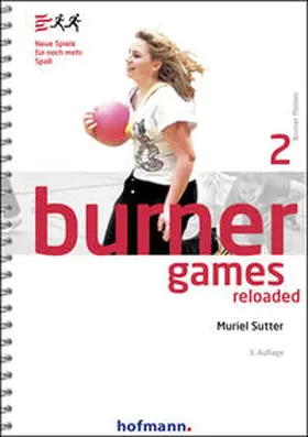 Sutter |  Burner Games Reloaded | Buch |  Sack Fachmedien