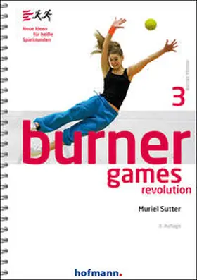 Sutter |  Burner Games Revolution | Buch |  Sack Fachmedien