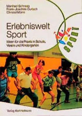 Schraag / Durlach / Mann |  Erlebniswelt Sport | Buch |  Sack Fachmedien