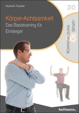 Fessler |  Körper-Achtsamkeit | Buch |  Sack Fachmedien