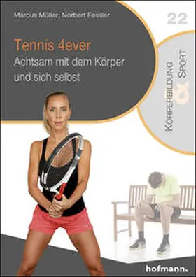 Müller / Fessler |  Tennis 4ever | Buch |  Sack Fachmedien