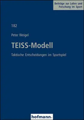 Weigel |  TEISS-Modell | Buch |  Sack Fachmedien