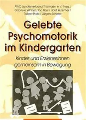 Winkler / Paul / Kummer |  Gelebte Psychomotorik im Kindergarten | Buch |  Sack Fachmedien
