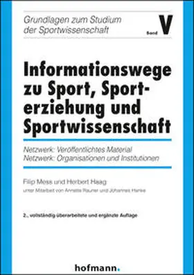 Mess / Haag |  Informationswege zu Sport, Sporterziehung und Sportwissenschaft | Buch |  Sack Fachmedien