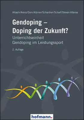 Körner / Schardien / Scharf |  Gendoping - Doping der Zukunft? | Buch |  Sack Fachmedien