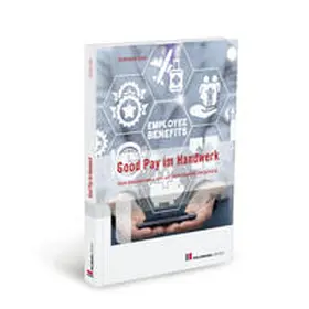 Eyer |  Good Pay im Handwerk | Buch |  Sack Fachmedien