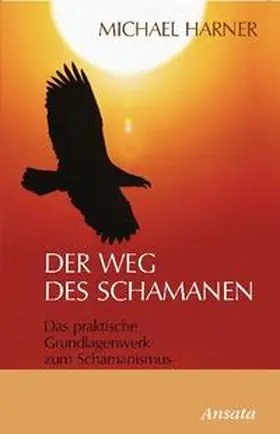 Harner |  Der Weg des Schamanen | Buch |  Sack Fachmedien